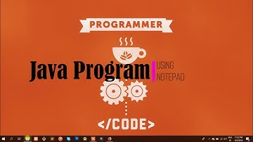 Hello World Program(In Java) using notepad (Basic) for Beginners