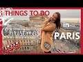 TRAVEL VLOG PARIS IN 2 DAYS | Brunch, Montmartre, Paris Christmas Market, Lido, Christmas in Paris