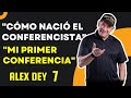 Cómo nació el conferencista  Alex Dey / Mi primer conferencia