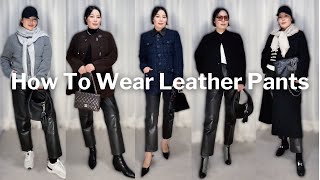 How To Wear Leather Pants | Outfit Lookbook Autumn Winter 2024 | Sanecyndy