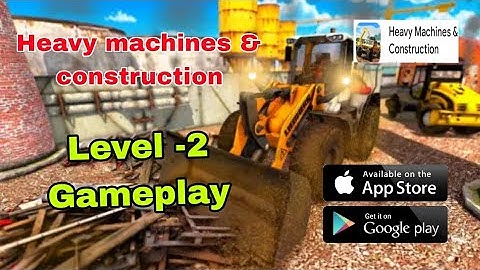 Heavy Machines & Construction Gameplay Walkthrough (Android, iOS)