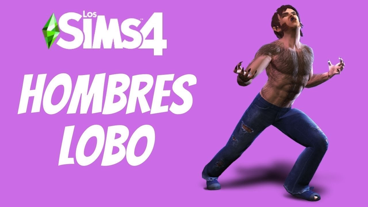 HOMBRES LOBO en Los Sims 4