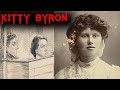 The Horrifying Case of Beautiful Kitty Byron