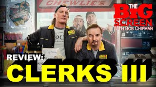 Review - CLERKS 3 (2022)