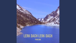 Lerk Dach Lerk Dach