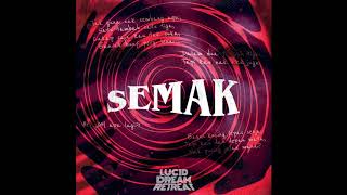 Lucid Dream Retreat Semak Offical Audio