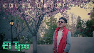 Roberto Lopez El Tpo de Mexico - Cruel Decepción (Video Oficial) 2022 chords