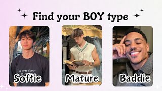 Find your Boy Type (aesthetic quiz)