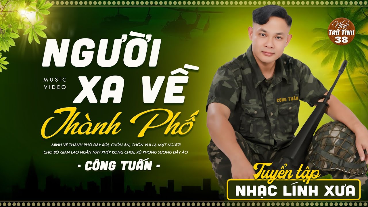 Liên Khúc Nhạc Lính 1975 HAY NHẤT MỌI THỜI ĐẠI ➤ CÔNG TUẤN GIỌNG CA HẢI NGOẠI ĐỘC LẠ VƯỢT THỜI GIAN