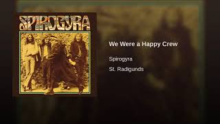 Watch Spirogyra We Were A Happy Crew video
