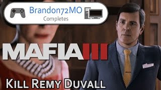 Mafia III - Part 59 - Kill Remy Duvall