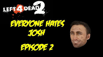 L4D2 Custom Map: The Return Of Dr. Cortex/Everyone Hates Josh - Episode 2