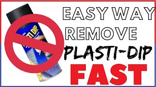 THE BEST AND EASIEST WAY TO REMOVE PLASTI DIP!