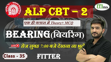 BEARING MCQ & THEORY | ALP CBT 2 FITTER | BEARING I MPORTANT QUESTION | BEARING THEORY | ITI WALA