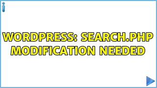 Wordpress: Search.php Modification Needed