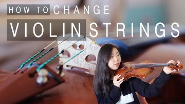 How to Change Violin Strings (Tutorial)