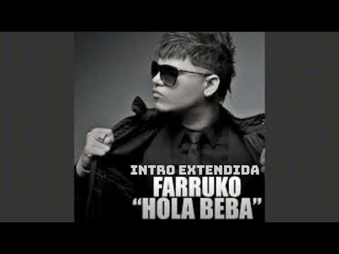 Hola Beba - Farruko (Intro Extendida)