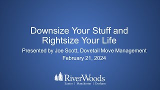 Downsize Your Life to Rightsize Your Life