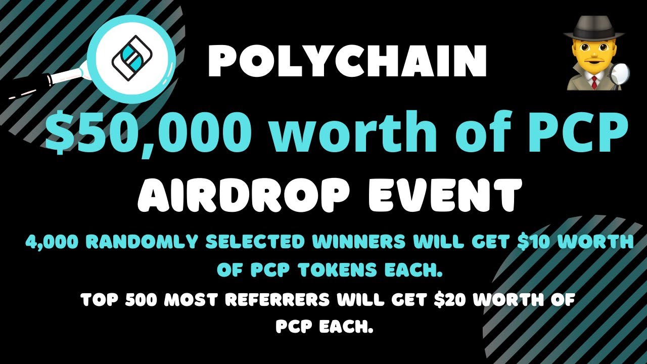 New airdrop: Polychain Protocol (PCP) | Total Reward: $50,000 worth of ...