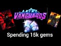 Spending 15k gems in anime vanguard