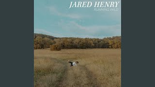 Video thumbnail of "Jared Henry - Lay It on Me"