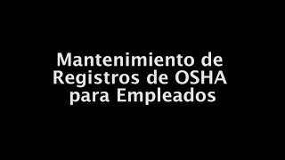 Spanish OSHA Recordkeeping Training For Employees from SafetyVideos.com