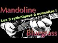 Mandoline bluegrass  les 3 rythmiques