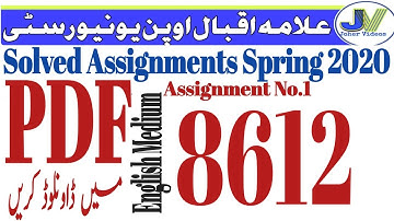 AIOU 8612 Assignments No 1/English Medium /spring 2020/Bed classes /Pdf Download By Joher Videos