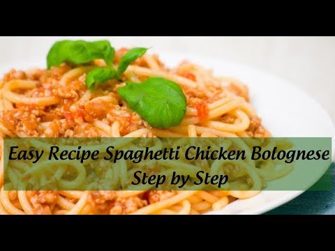 Spaghetti Chicken Bolognese Simple Recipe For Beginner - YouTube