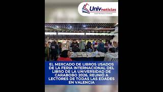 El Mercado de Libros Usados de la FILUC 2026, reunió a lectores de todas las edades en Valencia