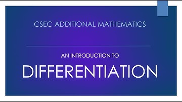CSEC Add Maths - Dfferentiation Part 1: Basic derivatives