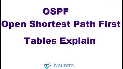 OSPF Tables Explain | Neighbor Table | Topology Table | Routing Table