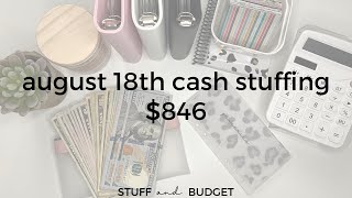 Cash Envelope Stuffing | $846 | August 18th Paycheck | New Envelopes | Zero Based Budget