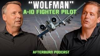 Gary "Wolfman" Wolf | A-10 Fighter Pilot