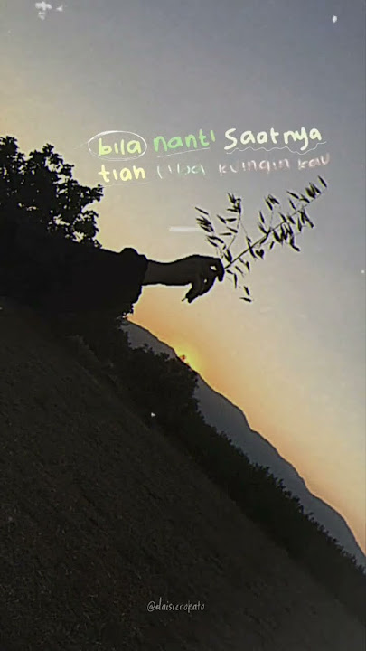 Akad | Payung teduh story Wa