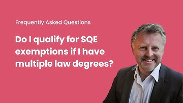 Do I qualify for SQE exemptions if I have multiple law degrees?