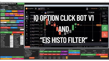 EP9  IQ Option Click Bot กับ EIS Histo Filter Script | โปรแกรมฟรี