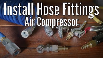 How to Install Air Compressor Hose Fittings