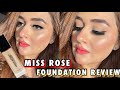 MISS ROSE STRONG COVERAGE FOUNDATION REVIEW | HIT OR MISS?