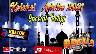 KOLEKSI ADELLA SPECIAL RELIGI 2021