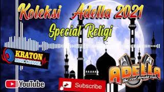 KOLEKSI ADELLA SPECIAL RELIGI 2021