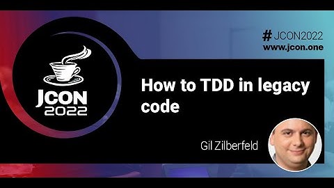 How to TDD in legacy code | Gil Zilberfeld (EN)