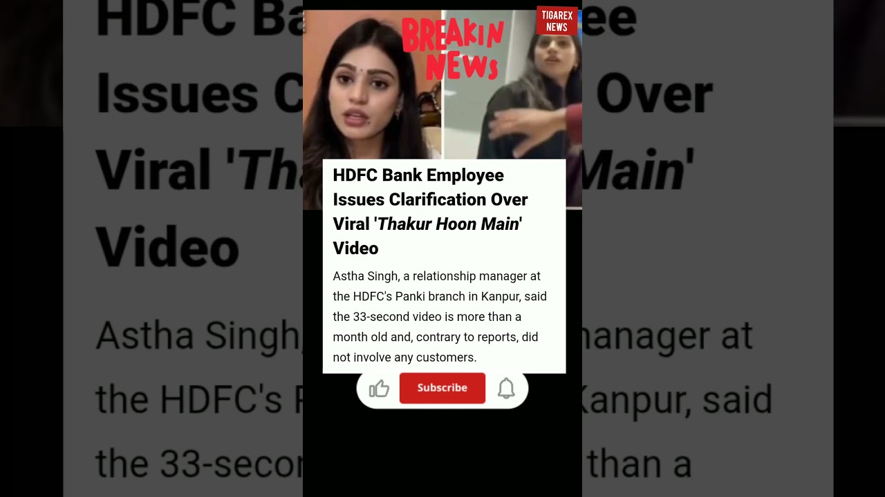 HDFC Bank Employee SPEAKS Out Over Viral Thakur Hoon Main Video? Top News 