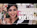 10 MAKEUP PRODUCTS EVERY GIRL NEEDS!