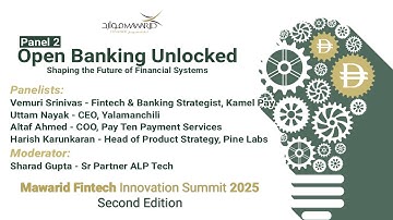 Panel 2: Open Banking Unlocked | Mawarid Fintech & Innovation Summit 2025