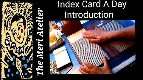Art Journal ICAD - Index Card Any Day - Introduction