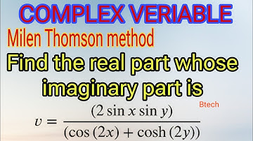 Complex veriables in Milne Thomson method v=2sinxsiny/cos2x+cosh2y