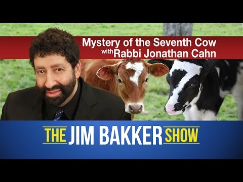Rabbi Jonathan Cahn: Mystery of the Seventh Cow Deepens