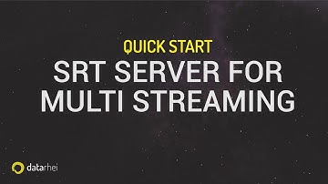 Quick Start: SRT Server with Publication Service for multi streaming with SRT in datarhei Restreamer
