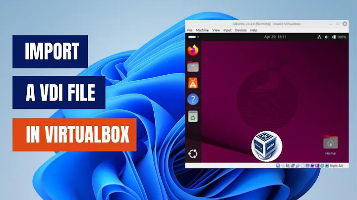 How to Import a VDI File to VirtualBox